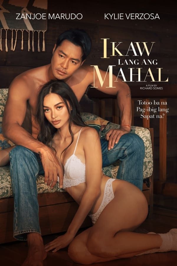 [18+] Ikaw Lang Ang Mahal (2022) UNRATED HDRip download full movie